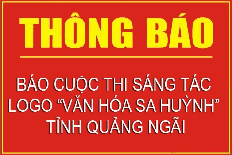 Thông báo Cuộc thi sáng tác logo “Văn hóa sa huỳnh” tỉnh Quảng Ngãi