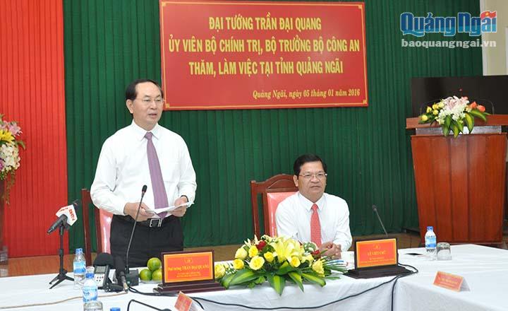 Đại tướng Trần Đại Quang phát biểu tại buổi làm việc với Tỉnh ủy Quảng Ngãi