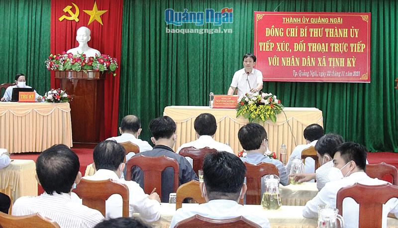 Bí thư Thành ủy Quảng Ngãi Nguyễn Cao Phúc đối thoại với người dân xã Tịnh Kỳ.
