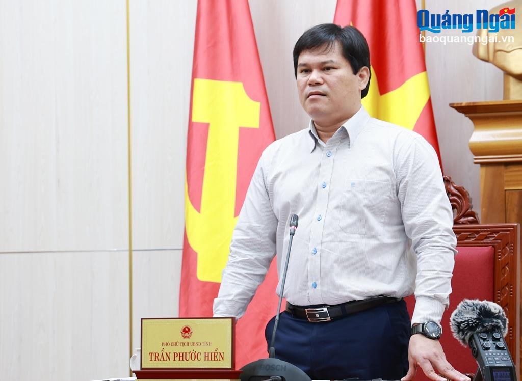 Phó Chủ tịch UBND tỉnh Trần Phước Hiền kết luận cuộc họp.