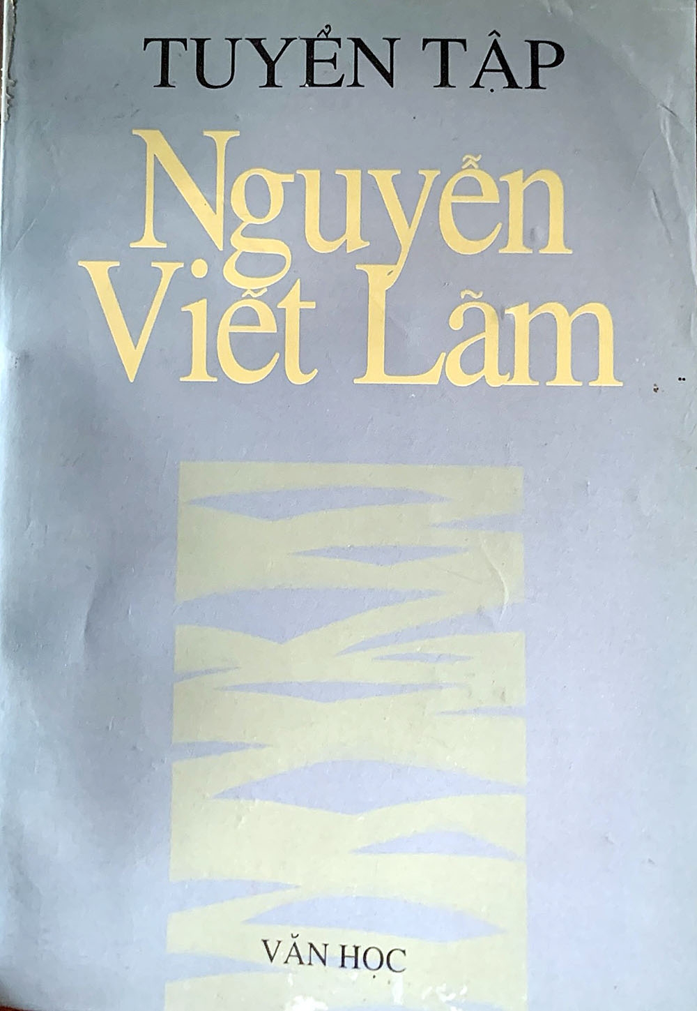 Tác giả - Tác phẩm: Thơ Nguyễn Viết Lãm - Kể chuyện quê nhà