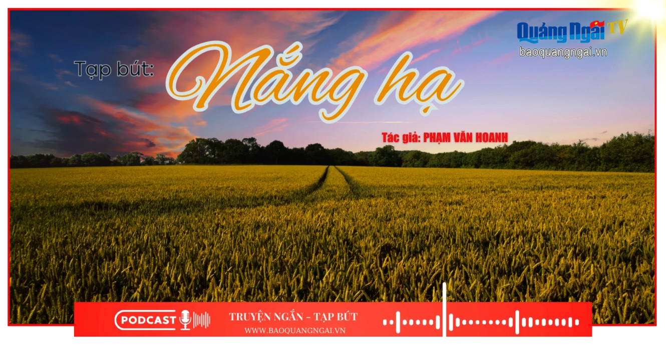 [Podcast]. Nắng hạ