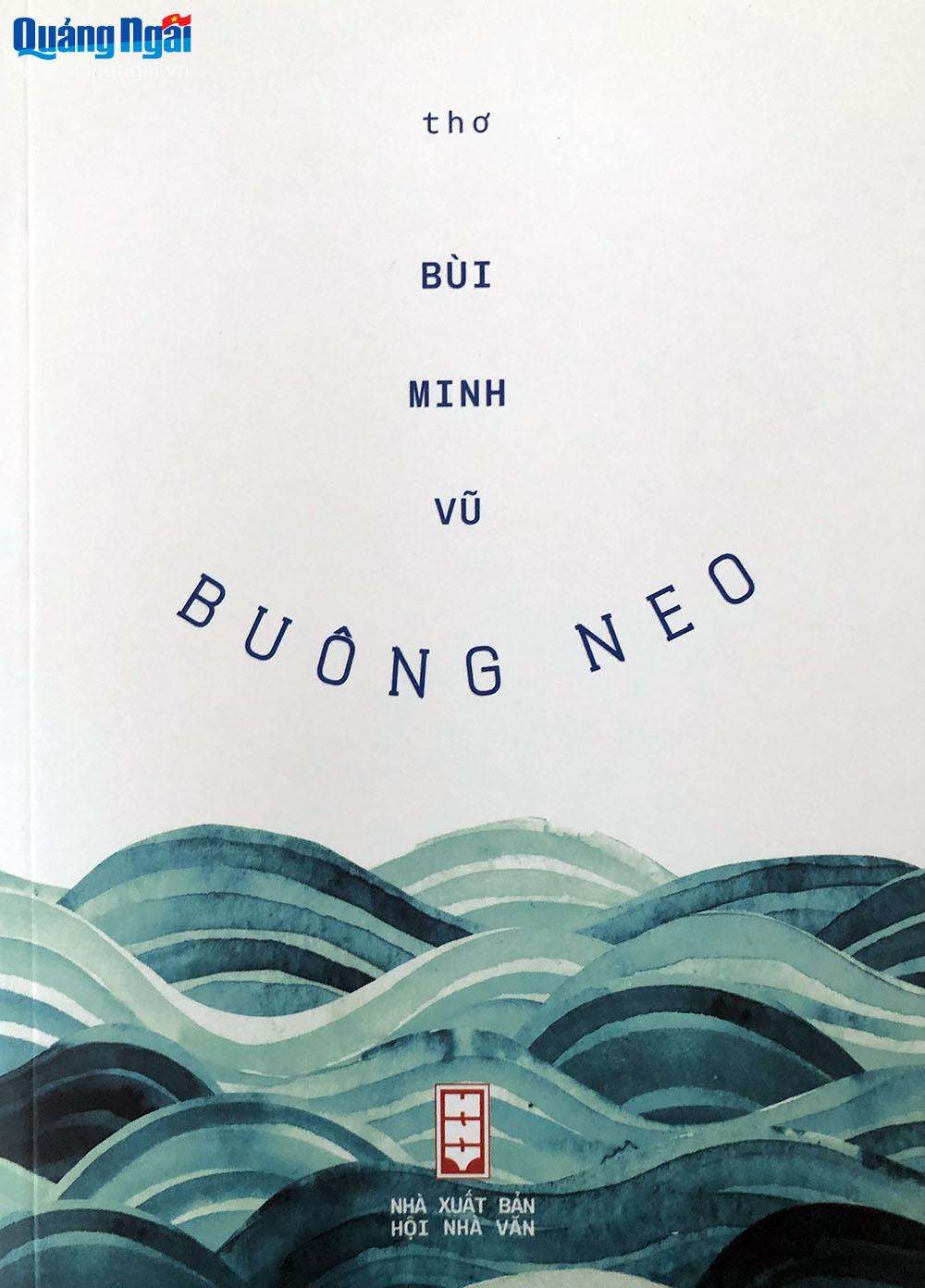 Tác giả - Tác phẩm: Yêu biển, đảo qua tập thơ “Buông neo"