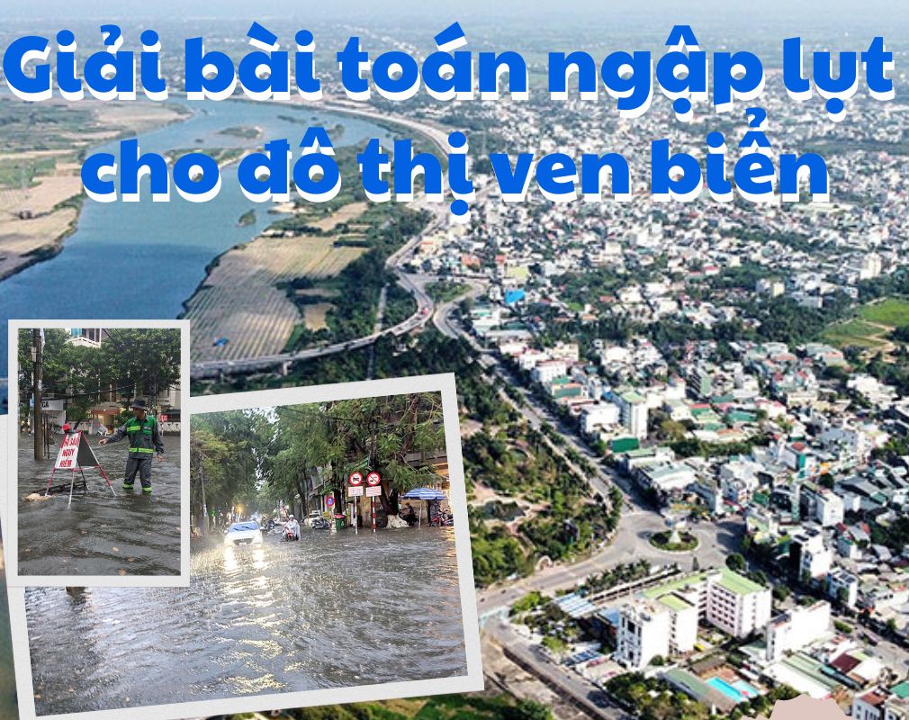 Giải bài toán ngập lụt cho đô thị ven biển