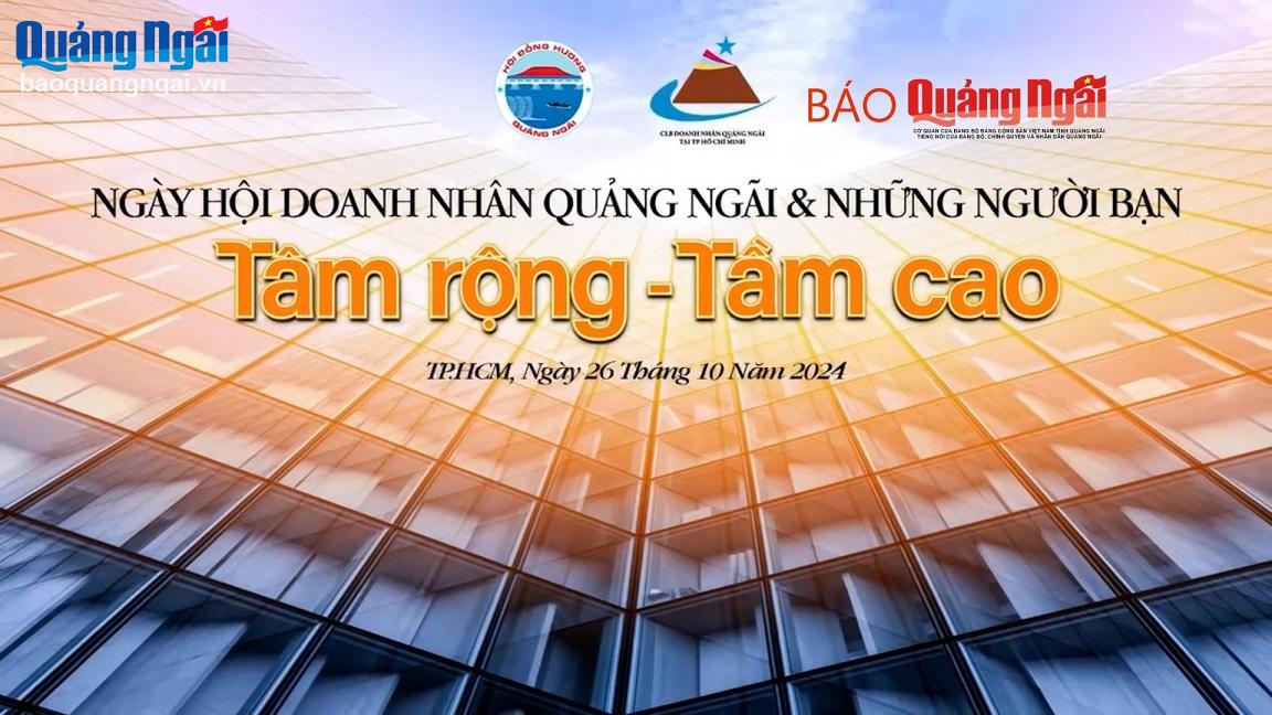 [Video]. Ngày hội doanh nhân Quảng Ngãi tại TP.Hồ Chí Minh