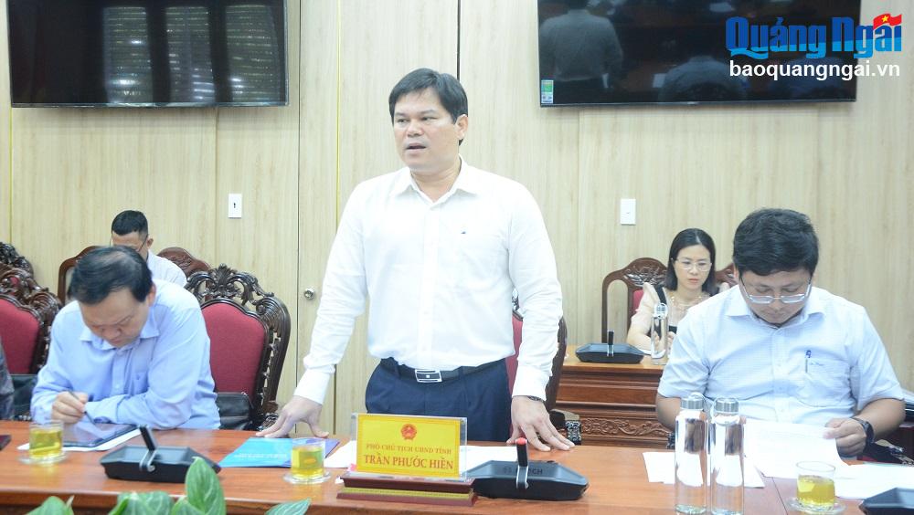 Phó Chủ tịch UBND tỉnh Trần Phước Hiền phát biểu tại buổi làm việc. 