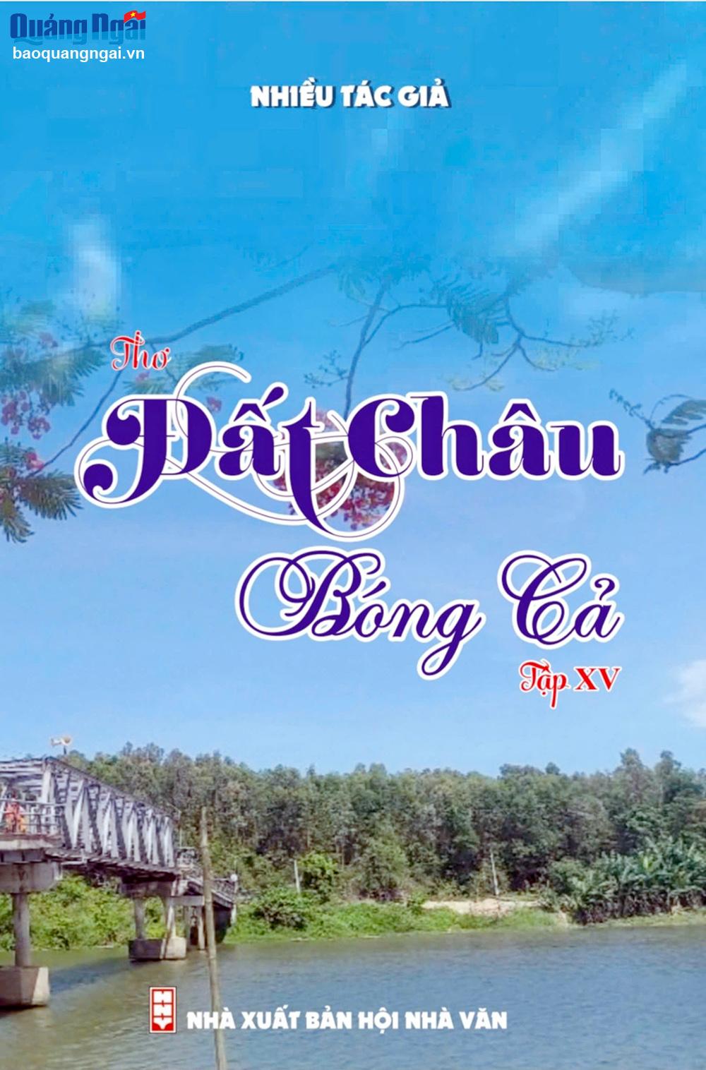 Bìa tập thơ “Đất Châu bóng cả.                                                                                                   ẢNH: HNP