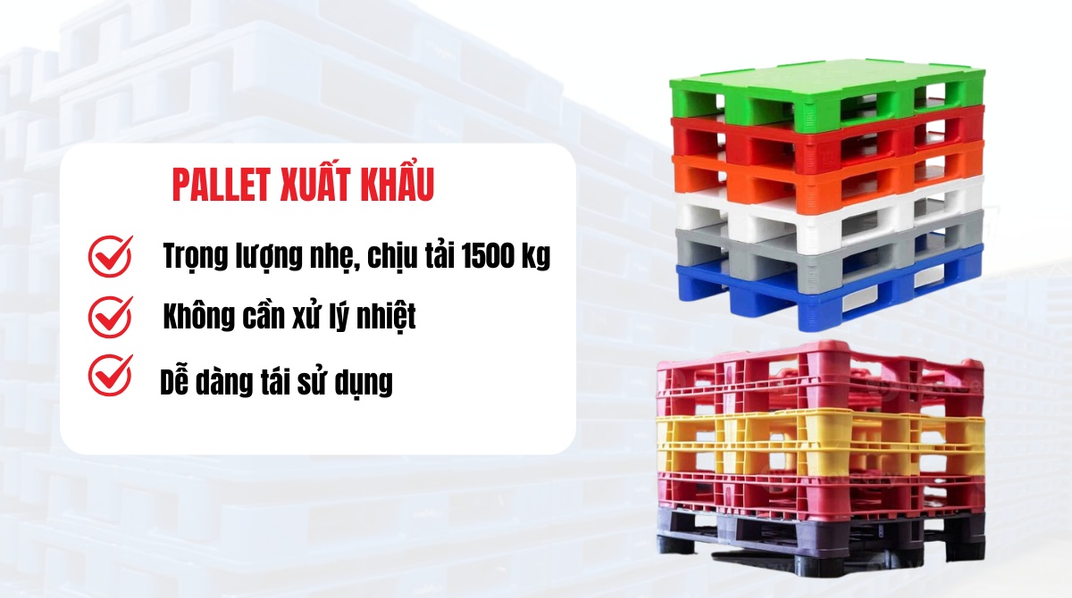 Một số ưu điểm của pallet xuất khẩu Việt Tiến.