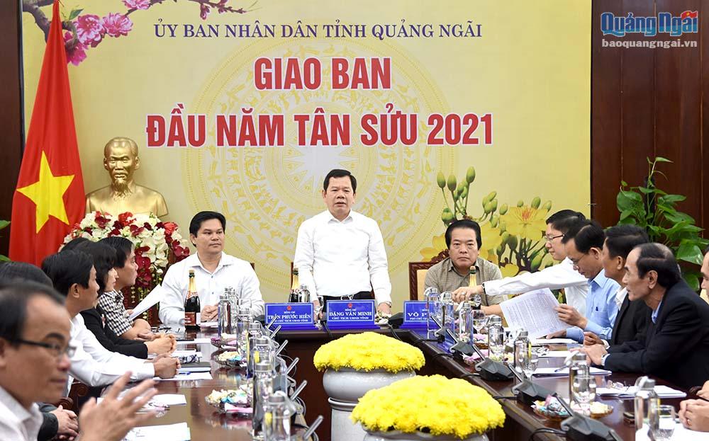 Chủ tịch UBND tỉnh Đặng Văn Minh: Tập trung thực hiện hoàn thành kế hoạch quý I/2021