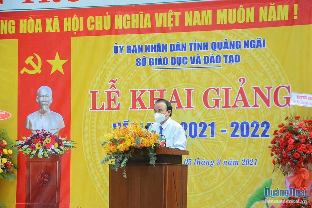 Giám đốc Sở GD&ĐT Nguyễn Ngọc Thái đọc diễn văn khai giảng năm học 2021-2022