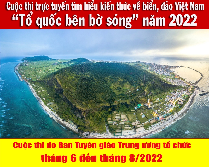 Cuộc thi trực tuyến tìm hiểu kiến thức về biển, đảo Việt Nam &quot;Tổ quốc bên bờ sóng&quot; năm 2022