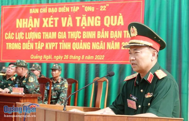 Trung tướng Thái Đại Ngọc, Uỷ viên Trung ương Đảng, Tư lệnh Quân khu 5 nhận xét buổi diễn tập.