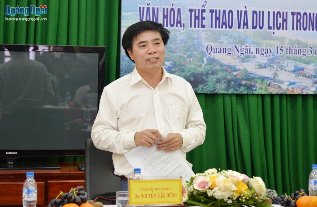 Giám đốc Sở VH-TT&DL Nguyễn Tiến Dũng cung cấp thông tin cho báo chí.